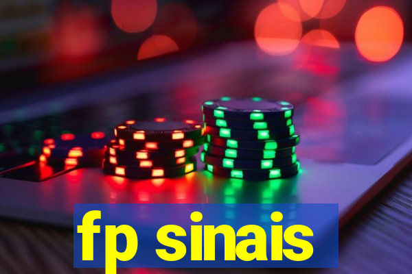 fp sinais